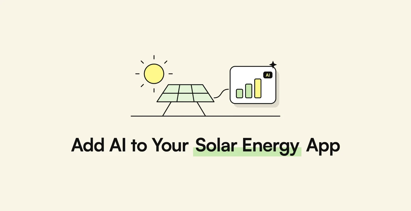 Adding AI to Your Solar or Energy Storage App: An AI Layer for the Systems You Already Monitor — AppMatic Tech