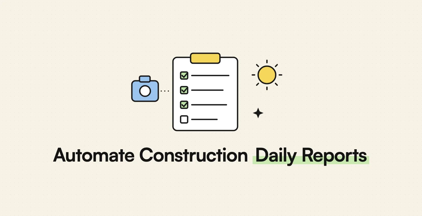 Construction Daily Reports: What to Record Every Day and How to Automate Them — AppMatic Tech