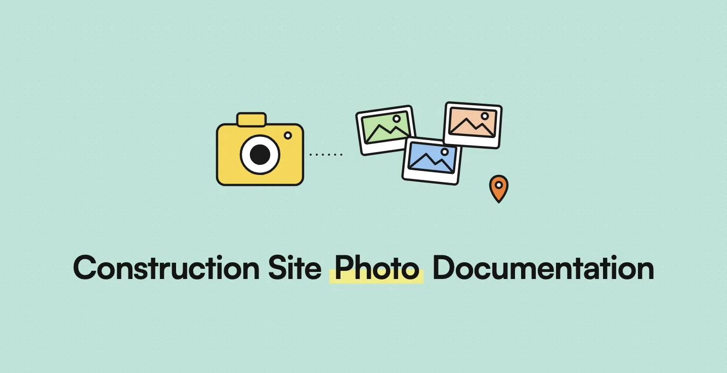 Construction Site Photo Documentation: How to Capture, Organise and Find Every Photo — AppMatic Tech