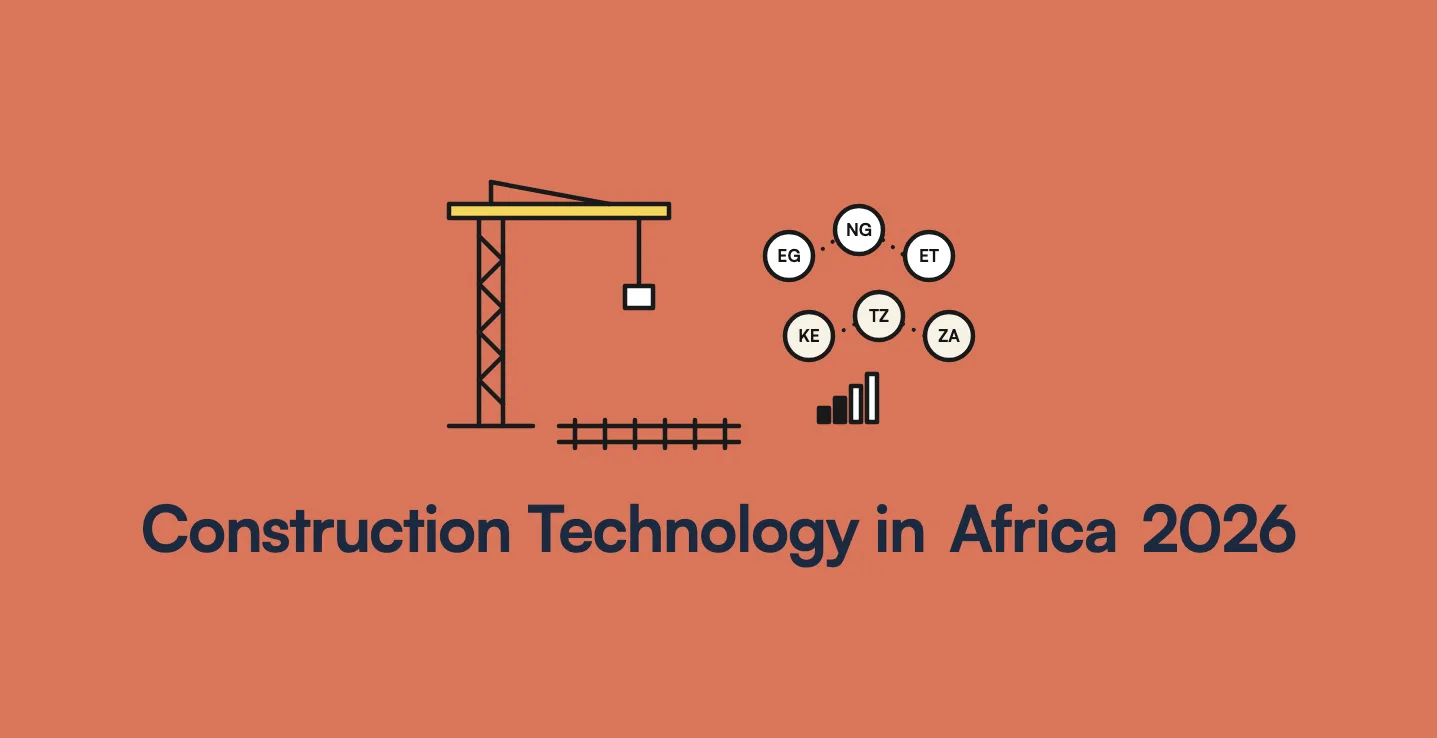 Construction Technology in Africa 2026: Managing Sites Across Kenya, Nigeria, Egypt, Ethiopia, Tanzania and South Africa — AppMatic Tech