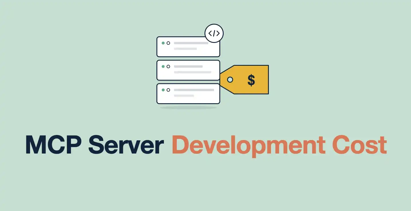 How Much Does MCP Server Development Cost in 2026?