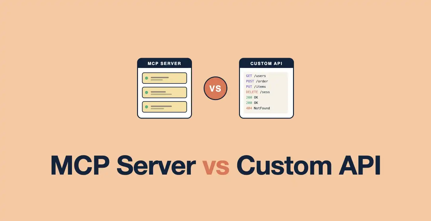MCP Server vs Custom API: Which One Should You Build? · AppMatic Tech