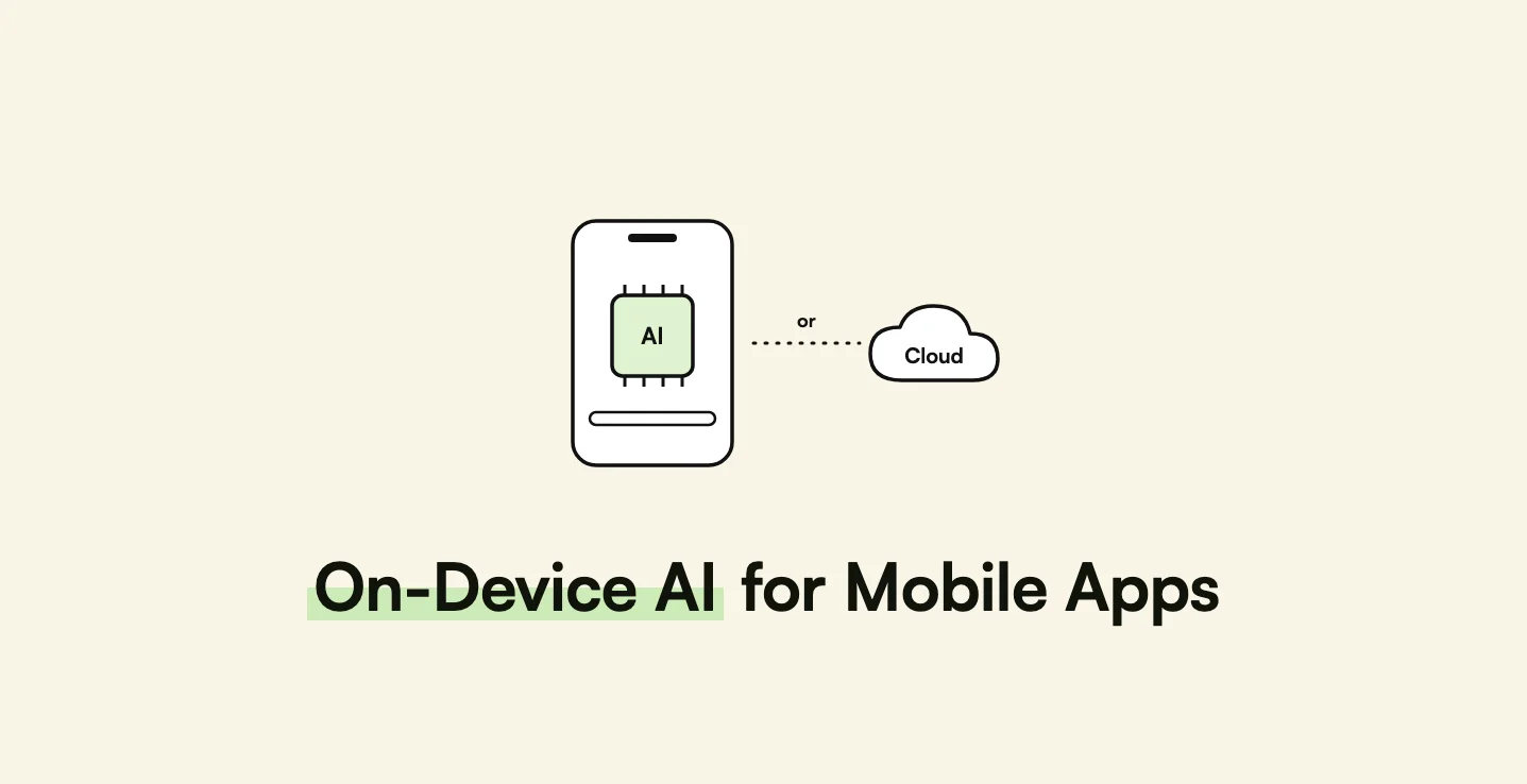 On-Device AI for Mobile Apps: Apple Foundation Models, Gemini Nano, and When to Use the Cloud (2026) — AppMatic Tech