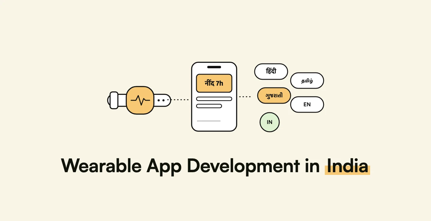 Wearable App Development in India (2026): Market Data, DPDP Rules, and Building for Android-First Users — AppMatic Tech
